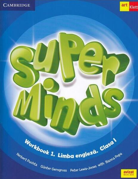 Super Minds. Workbook 1. Limba Engleză. Clasa I (Cambridge) + CD - Bianca Popa, Günter Gerngross, Herbert Puchta, Peter Lewis-Jones - Art Klett