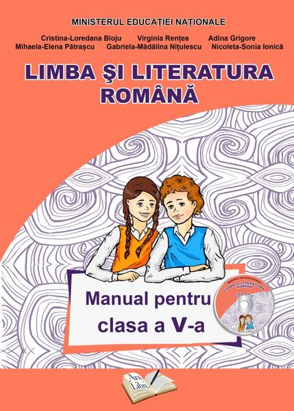 Limba și Literatura Română. Manual pentru clasa a V-a - Adina Grigore - Ars Libri