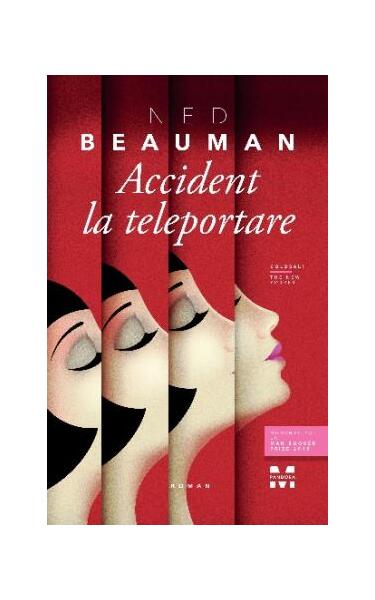 Accident la teleportare - Ned Beauman - Pandora M