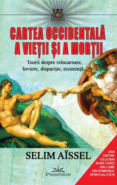 Cartea occidentală a vieții și a morții - Selim Aissel