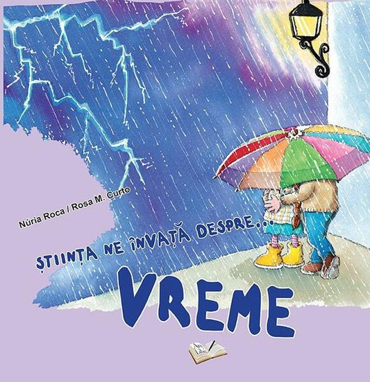 Știința ne învață despre vreme - Rosa Maria Curto, Núria Roca - Ars Libri