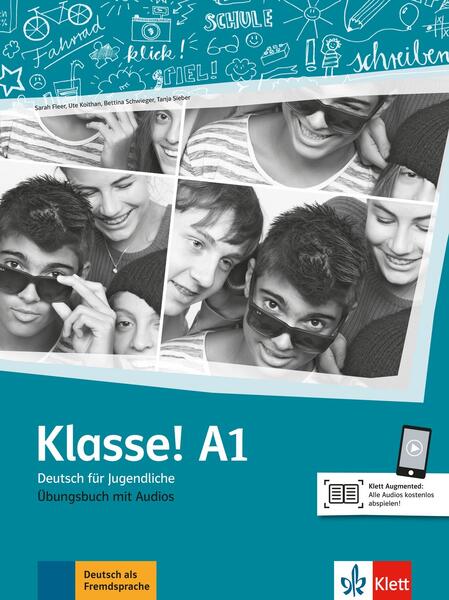 Klasse! A1. Übungsbuch mit Audios - Paperback brosat - Bettina Schwieger, Sarah Fleer, Tanja Mayr-Sieber, Ute Koithan - Klett Sprachen