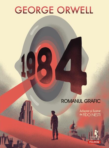 1984 - Romanul grafic - George Orwell - Polirom