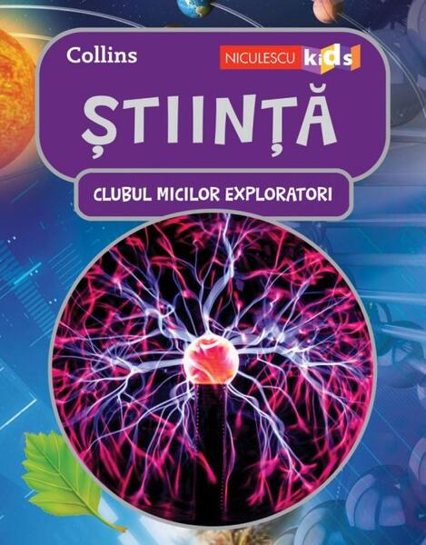Știință. Clubul Micilor Exploratori - Collins - Niculescu