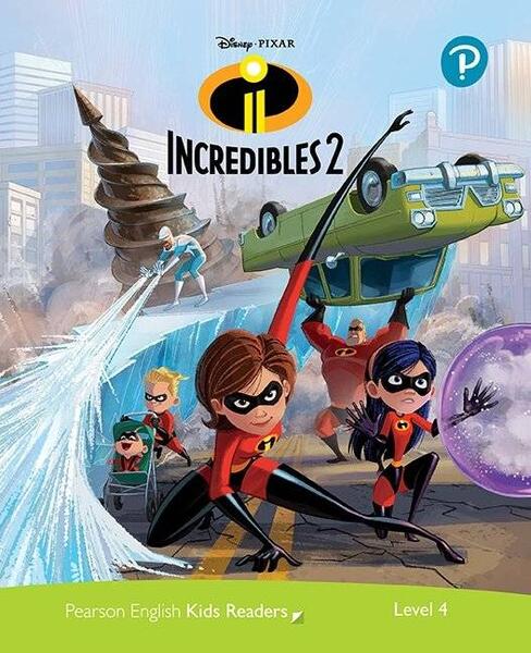 Disney PIXAR Incredibles 2. Pearson English Kids Readers. A2 Level 4 with online audiobook - Jacquie Bloese - Pearson