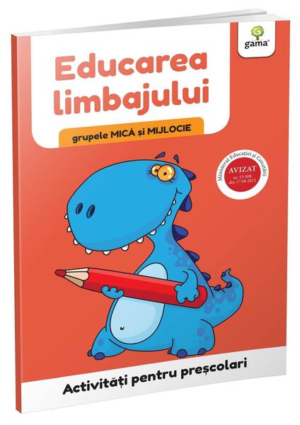 Educarea limbajului - grupele mică și mijlocie - Gama