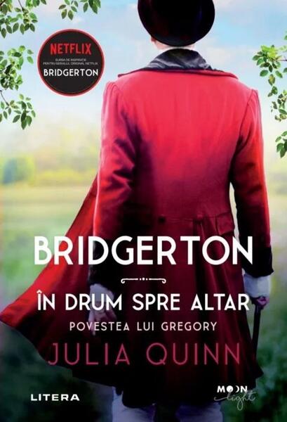 În drum spre altar. Bridgerton (Vol. 8) - Julia Quinn - Litera