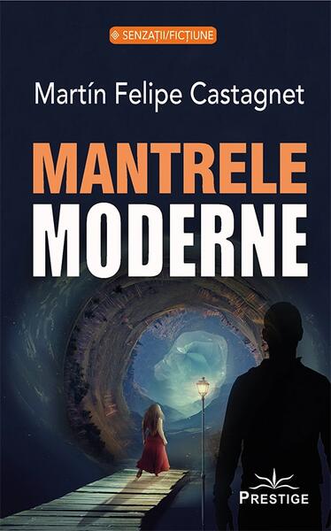Mantrele Moderne - Martin Felipe Castagnet - Prestige