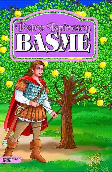 Basme - Petre Ispirescu - Tana