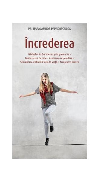 Încrederea - pr. Haralambos Papadopoulos - Sophia