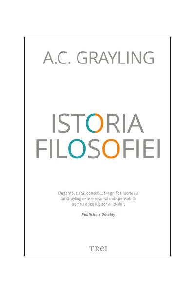 Istoria filosofiei - Anthony Clifford Grayling