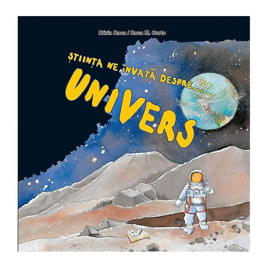 Știința ne învață despre Univers - Rosa Maria Curto, Núria Roca - Ars Libri