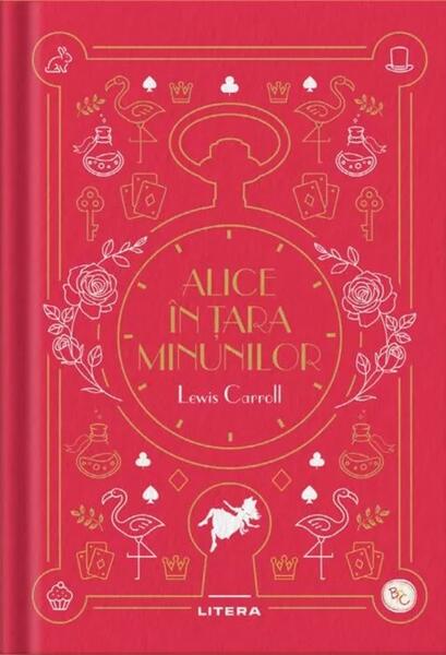 Alice în Țara Minunilor. Biblioteca pentru copii - Lewis Caroll - Litera
