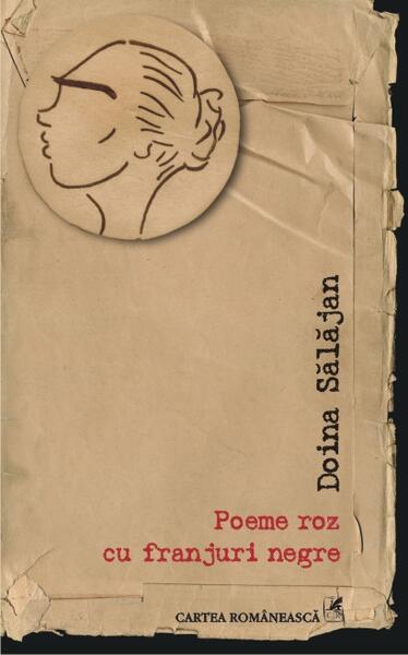 Poeme roz cu franjuri negre - Doina Sălăjan - Cartea Românească