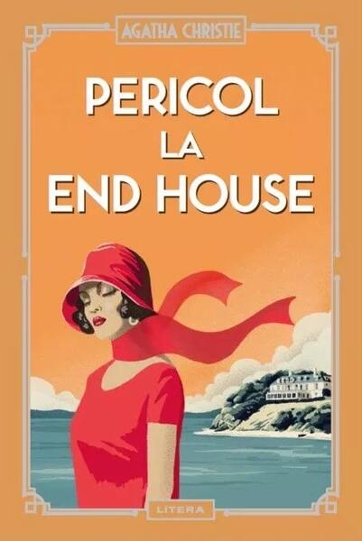 Pericol la End House (Vol. 16) - Agatha Christie - Litera