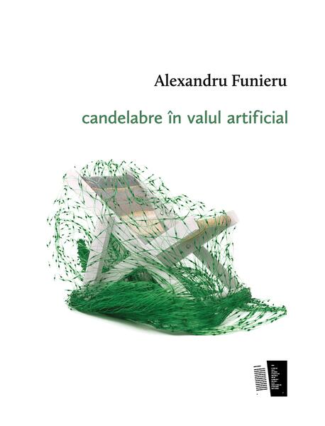 candelabre în valul artificial - Alexandru Funieru - Casa de editură Max Blecher