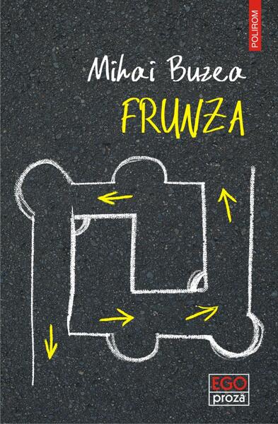 Frunza - Mihai Buzea - Polirom