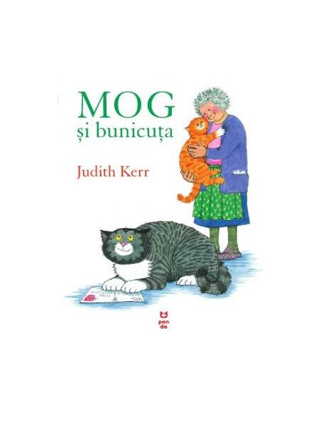 Mog și bunicuța - Paperback - Judith Kerr - Pandora M