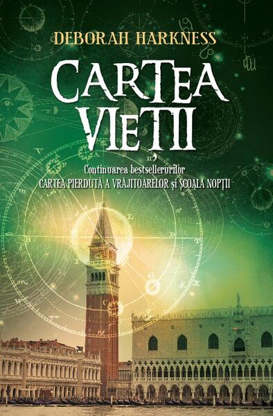 Cartea vieții. Cartea pierdută a vrăjitoarelor (Vol. 3) - Deborah Harkness - Litera