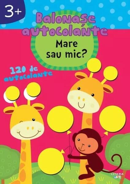 Balonașe autocolante. Mare sau mic? (3+) - Litera mică