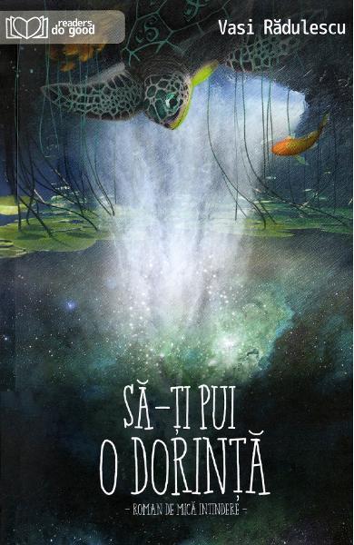 Să-ți pui o dorință - Vasi Rădulescu - Readers do Good