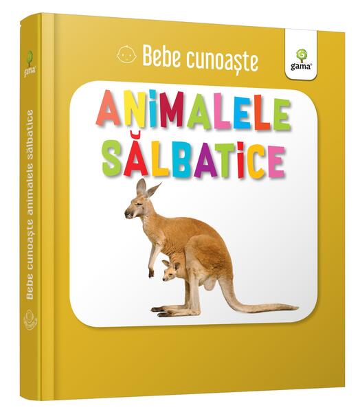 Animalele sălbatice. Bebe cunoaște - Board book - Gama