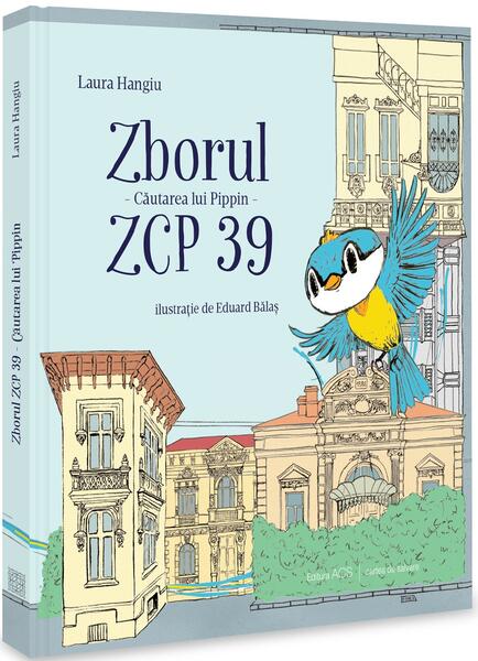 Zborul ZCP 39. Căutarea lui Pippin - Laura Hangiu - ACS