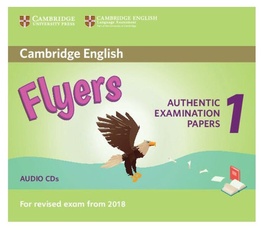 Cambridge English Flyers 1 for revised exam from 2018. Audio CDs (2) - Simon Beaver - Cambridge