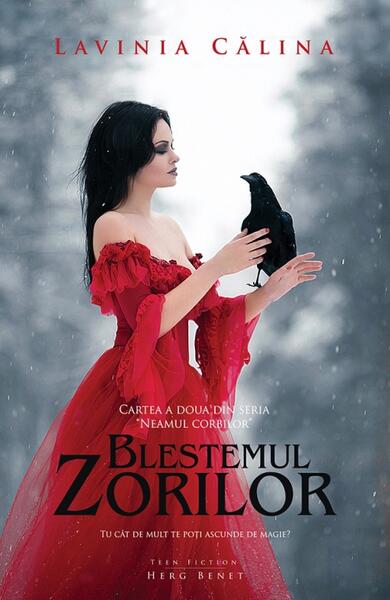 Neamul Corbilor (Vol. 2). Blestemul zorilor - Lavinia Călina - Herg Benet Publishers
