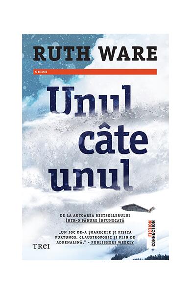 Unul câte unul - Ruth Ware - Trei