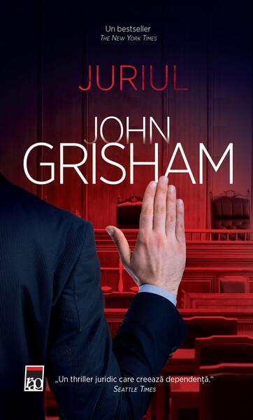 Juriul - John Grisham - RAO
