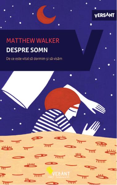 Despre somn - Matthew Walker - Vellant