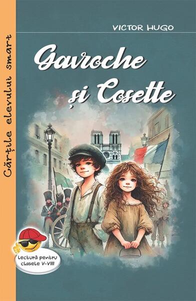 Gavroche și Cosette - Victor Hugo - Cartex