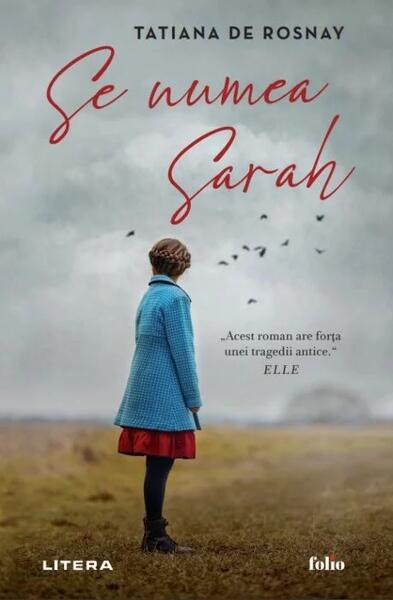 Se numea Sarah - Tatiana de Rosnay - Litera