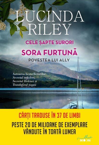 Sora Furtună. Cele șapte surori (Vol. 2) - Lucinda Riley - Litera