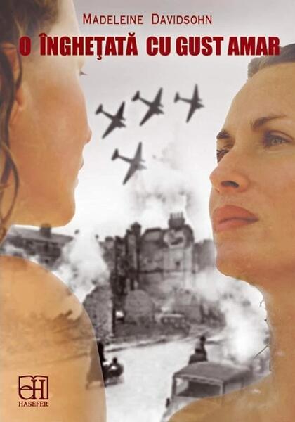 O înghețată cu gust amar - Madeleine Savidsohn - Hasefer