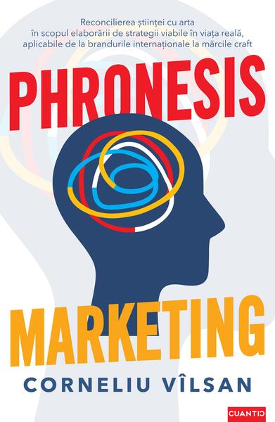 Phronesis marketing - Corneliu Vîlsan - Cuantic