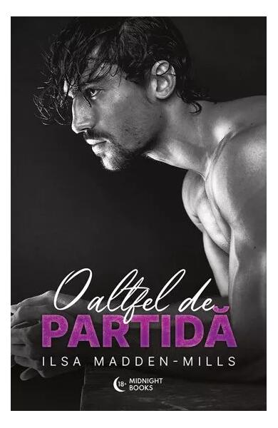 O altfel de partidă (Vol. 2) - Ilsa Madden-Mills - Midnight books