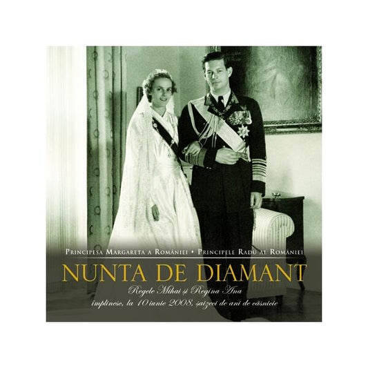 Nunta de diamant - A.S.R. Principele Radu, Princepesa Margareta  a României - RAO