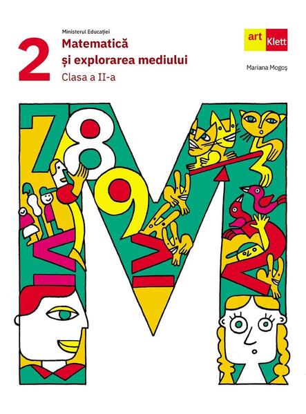 Matematică şi explorarea mediului. Clasa II - Art Klett