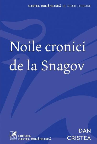 Noile cronici de la Snagov - Cartea Românească
