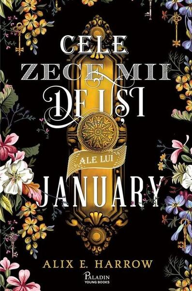 Cele zece mii de uși ale lui January - Alix E. Harrow - Paladin