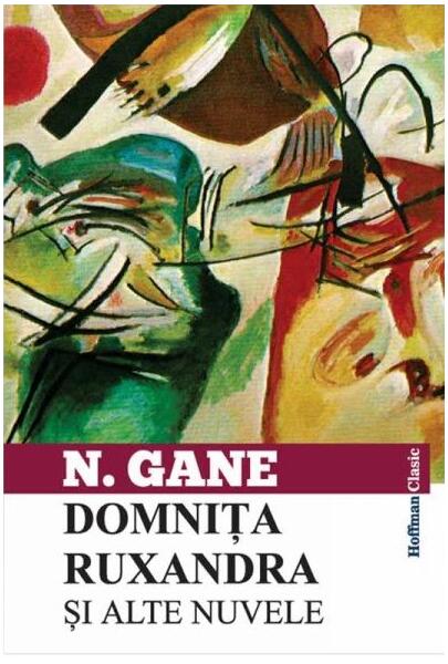 Domnița Ruxandra și alte nuvele - Nicolae Gane - Hoffman