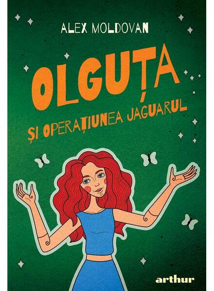 Olguța și Operațiunea Jaguarul (Vol. 2, Carte cu semnătură) - HC - Alex Moldovan - Arthur
