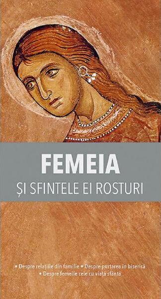 Femeia și sfintele ei rosturi - De Suflet