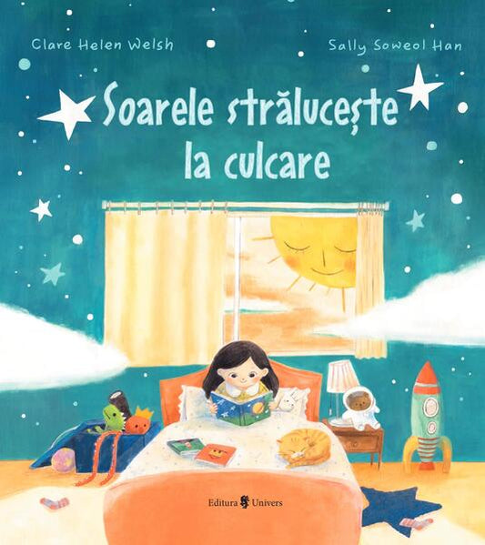 Soarele strălucește la culcare - Clare Helen Welsh - Univers