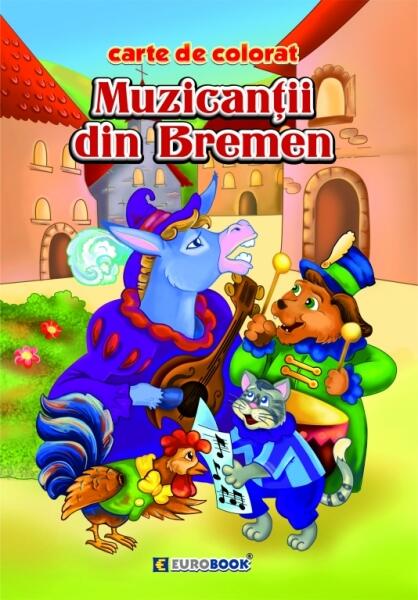 Muzicanții din Bremen - Eurobookids