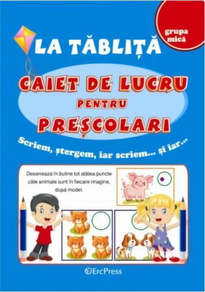 La tăbliță. Caiet de lucru pentru preșcolari - Erc Press