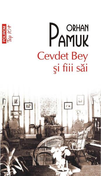 Cevdet Bey şi fiii săi - Orhan Pamuk - Polirom