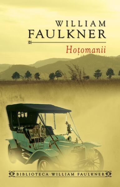 Hoţomanii - William Faulkner - RAO